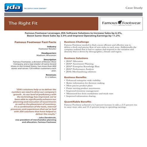 The Right Fit: Famous Footwear Leverages JDA Software Solutions to Increase Sales by 6.3%, Boost Same-Store Sales by 2.5% and Improve Operating Earnings by 11.2%