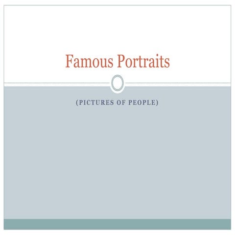 Famous portraits