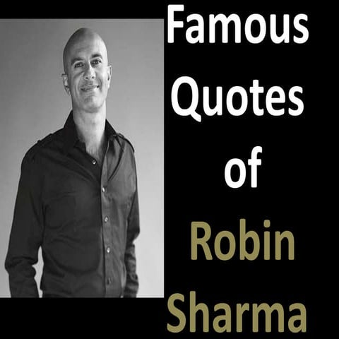 Famous quotes Robin Sharma