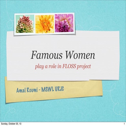 Famous women play a role in open source