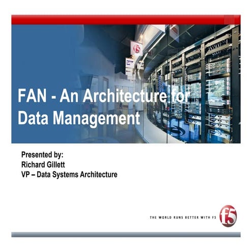 FAN - An Architecture for Data Management