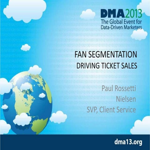 FAN SEGMENTATION DRIVING TICKET SALES