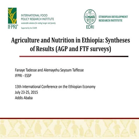 Agriculture and Nutrition in Ethiopia: Syntheses of Results (AGP and FTF surv...