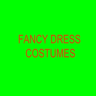 Fancy dress costumes