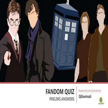 The Fandom Quiz Prelims by Qilluminati