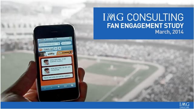 Fan Engagement Study -- IMG Consult...
