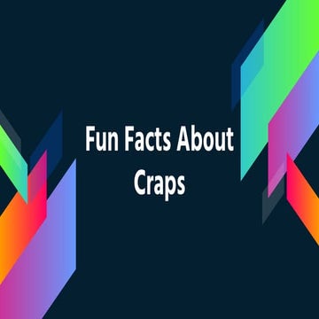 Fun Facts About Craps | PDF