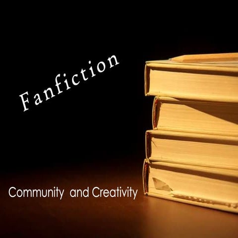 Fanfiction | PPTX