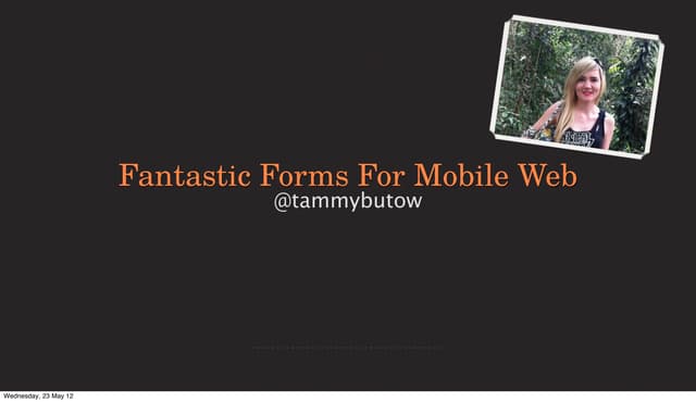HTML5 Fantastic Forms for Mobile Web 