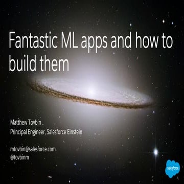 Fantastic ML apps and how to build them