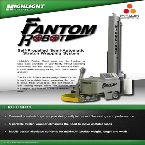 Fantom Stretch Wrapper Robot 