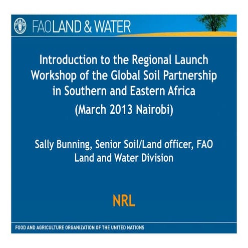 Introduction to the Regional Launch Workshop of the Global Soil Partnership i...