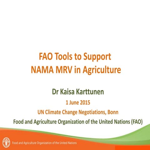 FAO Tools to Support the Measuring, Reporting and Verification of Nationally ...