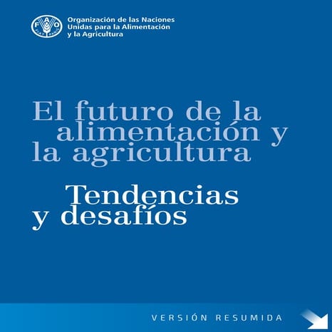 FAO - Tendencias y desafios 2017