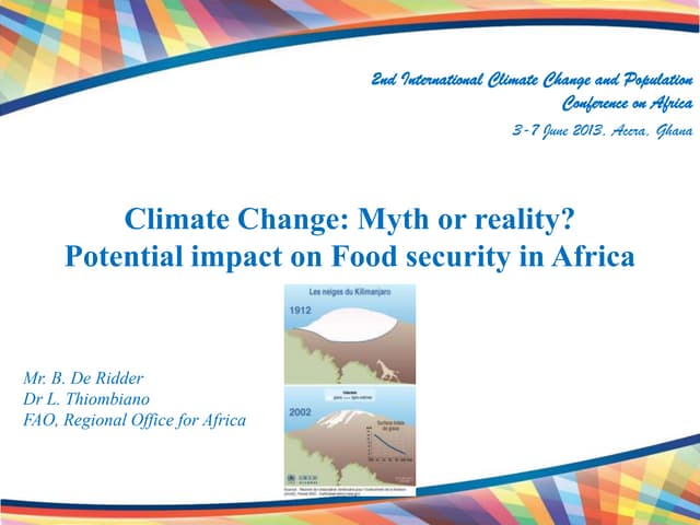 Climate Change: Myth or reality? Potential impact on Food security in Africa