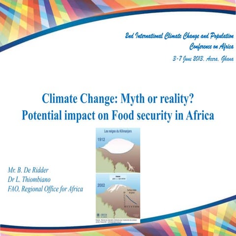 Climate Change: Myth or reality? Potential impact on Food security in Africa