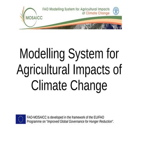 Fao modelling system for agricultural impacts of climate change