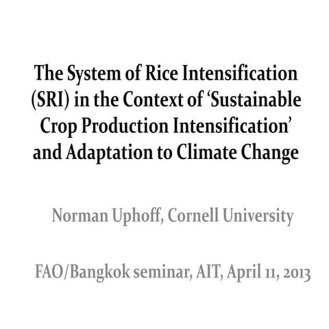 1309 - The System of Rice Intensification (SRI) in the Context of ‘Sustainabl...