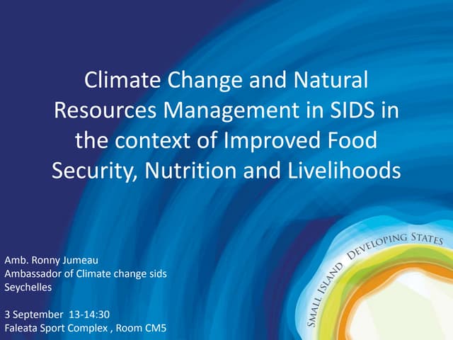 Climate change and natural resources management in SIDS in the context of improved food security, nutrition and livelihoods 