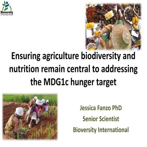 Ensuring agricultural biodiversity and nutrition remain central to addressing...