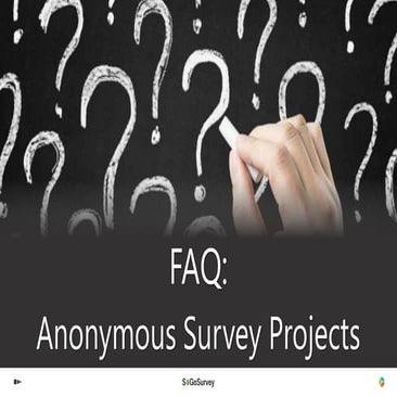 FAQ: Anonymous Survey Projects | SoGoSurvey