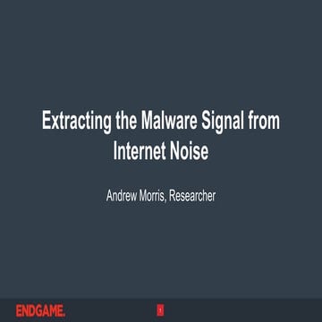 Extracting the Malware Signal from Internet Noise