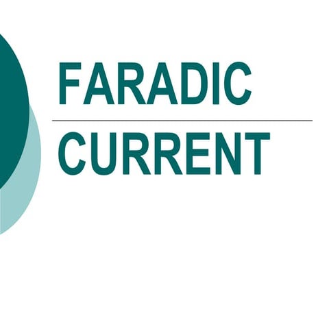 faradic current and its effects and stimulations