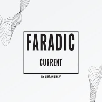 Faradic Current, Faradism under tension, Faradism under pressure, Functional ...