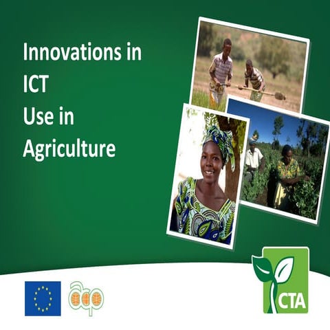Innovations in ICT use in Agriculture