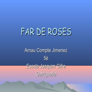 Far de roses pp arnau