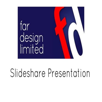 Far design slideshare demo