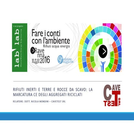 Rifiuti inerti e terre e rocce da scavo: la marcatura CE degli aggregati rici...