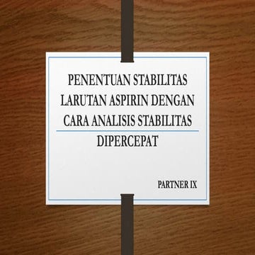 uji stabilitas Aspirin dengan cara Analisis dipercepat