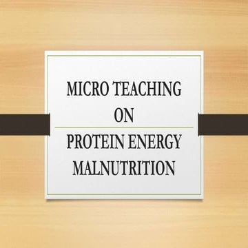 PEM protein Energy Malnutrition 