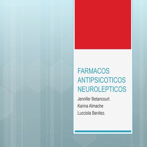 Farmacos neurolepticos