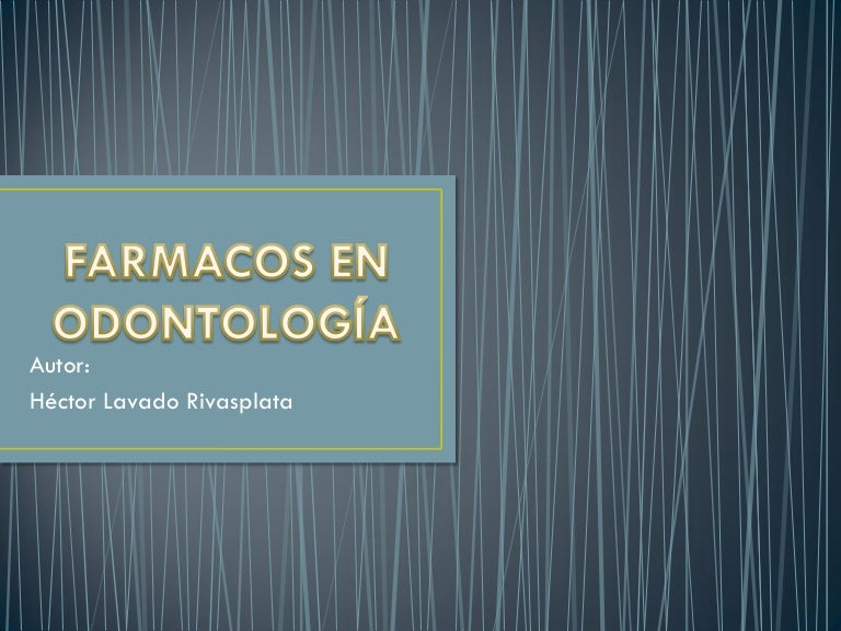 Farmacos en odontologia