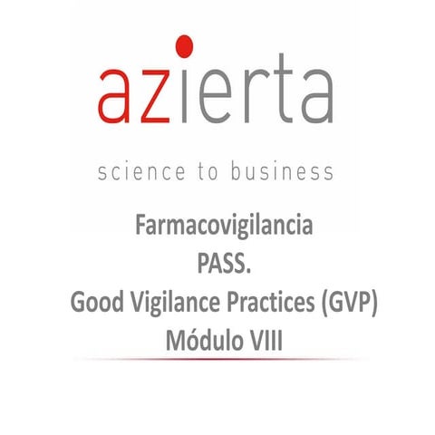 Farmacovigilancia informe pass good vigilance practices (gvp) modulo viii