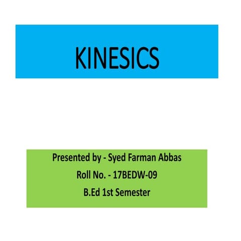 KINESICS