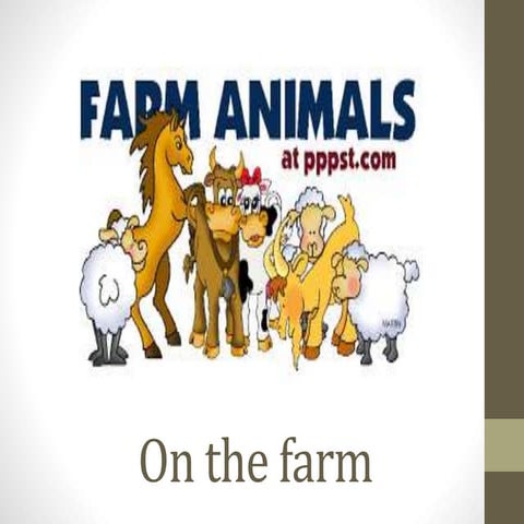 Farm animals