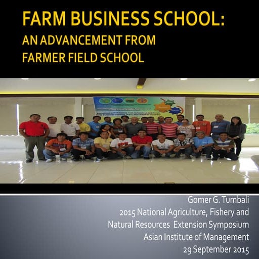 Farm Business School: An Advancement from Farmer Field School