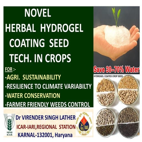 Farmers novel herbal hydrogel coating seed tech