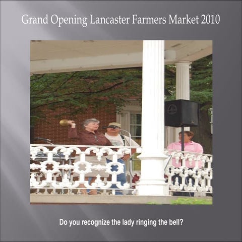 Farmers Market Presentation from May 1, 2010