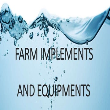 Farm implements and equipments | PPTX