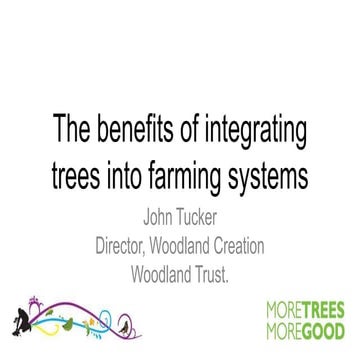 John Tucker_the benefits of integrating trees into farm systems
