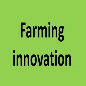 Farming innovation