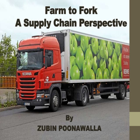 Farm to Fork - A Supply Chain Perspective