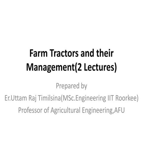 Farm tractors and their management
