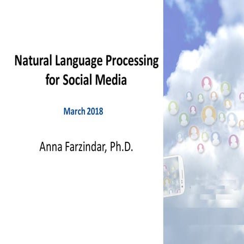 Natural Language Processing for Social Media