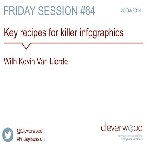 Friday Session #64: Key Recipes For Killer Infographics