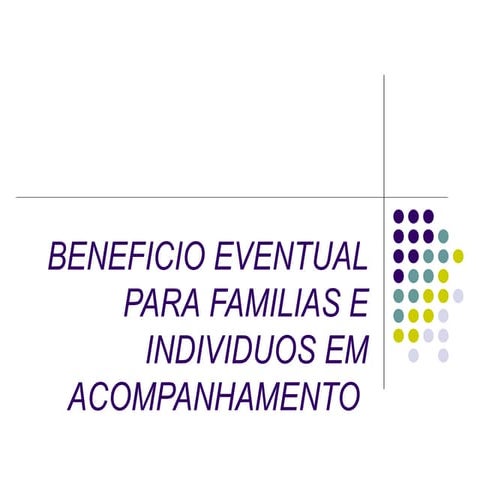 Fasc benefício eventual familias e individuos | PPT